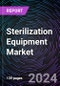 Sterilization Equipment Market by By Product (Heat Sterilizers, Low Temperature Sterilizers, Sterile Membrance Filters, Radiation Sterilization Devices), Regional Outlook - Global Forecast up to 2030 - Product Image