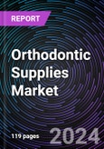 Orthodontic Supplies Market By Product (Fixed Braces, Removable Braces, Orthodontic Adhesives, Others); By Patient, Regional Outlook - Global Forecast up to 2030- Product Image