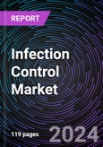 Infection Control Market by Type (Equipment, Services, Consumables, Others); End-use, Regional Outlook - Global Forecast up to 2030- Product Image