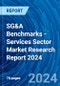 SG&A Benchmarks - Services Sector Market Research Report 2024 - Product Thumbnail Image
