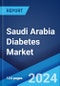 Saudi Arabia Diabetes Market Report: 2024-2032 - Product Thumbnail Image