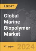 Marine Biopolymer - Global Strategic Business Report- Product Image