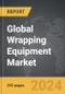 Wrapping Equipment - Global Strategic Business Report - Product Thumbnail Image