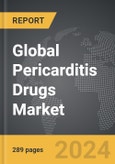 Pericarditis Drugs - Global Strategic Business Report- Product Image