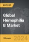 Hemophilia B - Global Strategic Business Report - Product Thumbnail Image