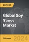 Soy Sauce - Global Strategic Business Report - Product Image