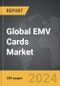 EMV Cards - Global Strategic Business Report - Product Thumbnail Image