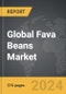 Fava Beans - Global Strategic Business Report - Product Thumbnail Image