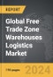 Free Trade Zone Warehouses Logistics - Global Strategic Business Report - Product Thumbnail Image