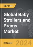 Baby Strollers and Prams - Global Strategic Business Report- Product Image