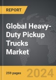 Heavy-Duty Pickup Trucks - Global Strategic Business Report- Product Image