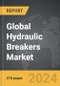 Hydraulic Breakers - Global Strategic Business Report - Product Thumbnail Image