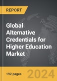 Alternative Credentials for Higher Education - Global Strategic Business Report- Product Image