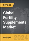 Fertility Supplements - Global Strategic Business Report- Product Image