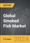 Smoked Fish - Global Strategic Business Report - Product Thumbnail Image