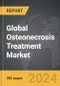 Osteonecrosis Treatment - Global Strategic Business Report - Product Image