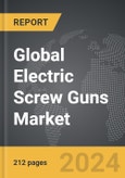 Electric Screw Guns - Global Strategic Business Report- Product Image