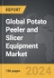 Potato Peeler and Slicer Equipment - Global Strategic Business Report - Product Thumbnail Image