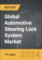 Automotive Steering Lock System - Global Strategic Business Report - Product Image