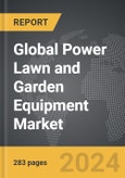 Power Lawn and Garden Equipment - Global Strategic Business Report- Product Image