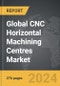 CNC Horizontal Machining Centres - Global Strategic Business Report - Product Thumbnail Image