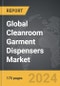 Cleanroom Garment Dispensers - Global Strategic Business Report - Product Image