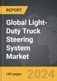 Light-Duty Truck Steering System - Global Strategic Business Report- Product Image