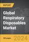 Respiratory Disposables - Global Strategic Business Report - Product Thumbnail Image