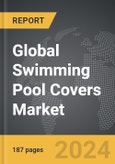 Swimming Pool Covers - Global Strategic Business Report- Product Image