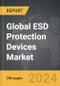 ESD (Electrostatic Discharge) Protection Devices - Global Strategic Business Report - Product Thumbnail Image