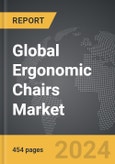 Ergonomic Chairs - Global Strategic Business Report- Product Image