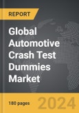 Automotive Crash Test Dummies - Global Strategic Business Report- Product Image