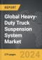 Heavy-Duty Truck Suspension System - Global Strategic Business Report - Product Thumbnail Image