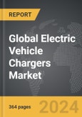 Electric Vehicle Chargers - Global Strategic Business Report- Product Image