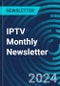 IPTV Monthly Newsletter - Product Thumbnail Image