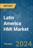 Latin America HMI - Market Share Analysis, Industry Trends & Statistics, Growth Forecasts (2024 - 2029)- Product Image