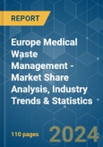 Europe Medical Waste Management - Market Share Analysis, Industry Trends & Statistics, Growth Forecasts (2024 - 2029)- Product Image