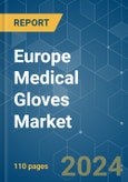 Europe Medical Gloves - Market Share Analysis, Industry Trends & Statistics, Growth Forecasts (2024 - 2029)- Product Image