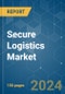 Secure Logistics - Market Share Analysis, Industry Trends & Statistics, Growth Forecasts (2024 - 2029) - Product Image