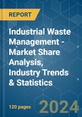 Industrial Waste Management - Market Share Analysis, Industry Trends & Statistics, Growth Forecasts (2024 - 2029)- Product Image