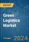 Green Logistics - Market Share Analysis, Industry Trends & Statistics, Growth Forecasts (2024 - 2029) - Product Image