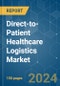 Direct-to-Patient Healthcare Logistics - Market Share Analysis, Industry Trends & Statistics, Growth Forecasts (2024 - 2029) - Product Image