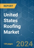 United States Roofing - Market Share Analysis, Industry Trends & Statistics, Growth Forecasts (2024 - 2029)- Product Image