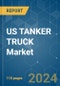 US TANKER TRUCK MARKET - Market Share Analysis, Industry Trends & Statistics, Growth Forecasts (2024 - 2029) - Product Thumbnail Image