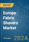 Europe Fabric Shavers - Market Share Analysis, Industry Trends & Statistics, Growth Forecasts (2024 - 2029) - Product Image