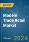 Modern Trade Retail - Market Share Analysis, Industry Trends & Statistics, Growth Forecasts (2024 - 2029) - Product Thumbnail Image