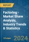 Factoring - Market Share Analysis, Industry Trends & Statistics, Growth Forecasts (2024 - 2029) - Product Image