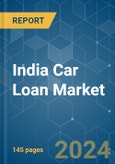 India Car Loan - Market Share Analysis, Industry Trends & Statistics, Growth Forecasts (2024 - 2029)- Product Image