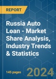 Russia Auto Loan - Market Share Analysis, Industry Trends & Statistics, Growth Forecasts (2024 - 2029)- Product Image