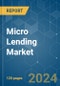 Micro Lending - Market Share Analysis, Industry Trends & Statistics, Growth Forecasts (2024 - 2029) - Product Image